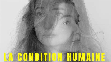 LA CONDITION HUMAINE Court métrage expérimental YouTube