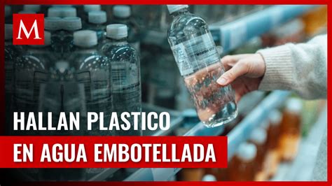 Estudio Revela Niveles Alarmantes De Nanopl Sticos En Marcas De Agua