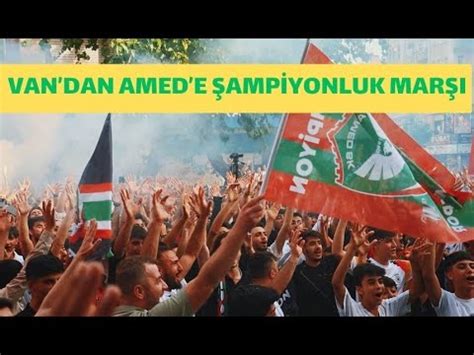 Vanl Sanat Lardan Amedspor A Ampiyonluk Mar Youtube