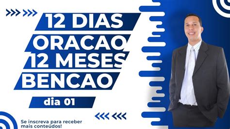 12 DIAS DE ORACAO PARA DOZE MESES DE BÊNÇÃO YouTube