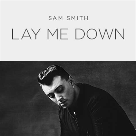 Sam Smith Lay Me Down Artwork