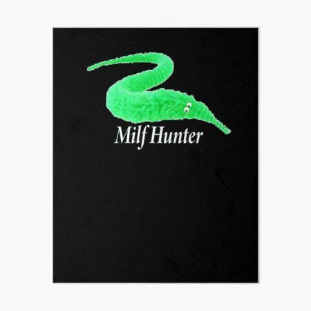 Milf Hunter Milf Hunter Porn Milf Hunter Meme Art Board Print For Sale By Sandrapinckney