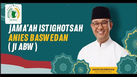 Jama Ah Istighotsah Anies Baswedan Ji Abw Minggu Ke Youtube