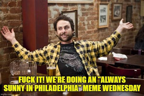 MEME THEME TEME: Wednesday is Always Sunny : r/Wrinkles_Memelords