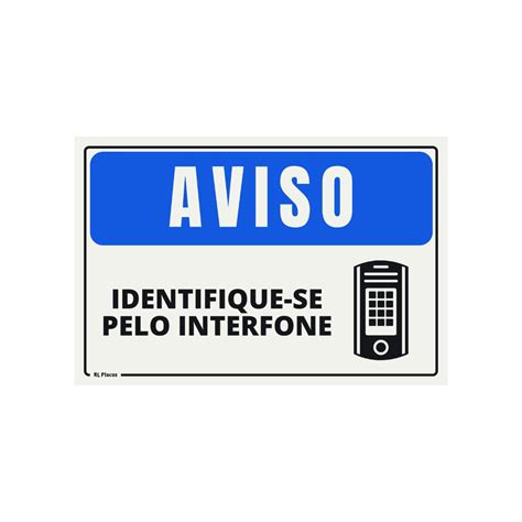 Placa de Sinalização Aviso Identifique se Pelo Interfone 15 x 20