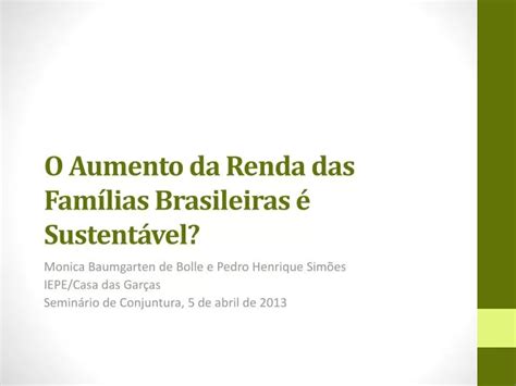 Ppt O Aumento Da Renda Das Fam Lias Brasileiras Sustent Vel