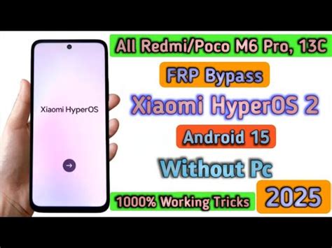 All Redmi Poco Hyperos Frp Bypass Android Without Pc Poco M Pro