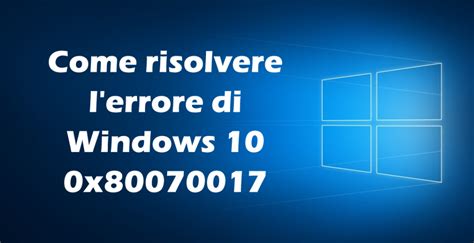 Come Risolvere L Errore Di Windows X