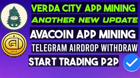 Avacoin App Telegram Start Trading P P Buy Sell Verda City App Mining