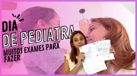 LEVAMOS ELA NA PEDIATRA PARA DESCOBRIR O QUE ESTÁ ACONTECENDO YouTube