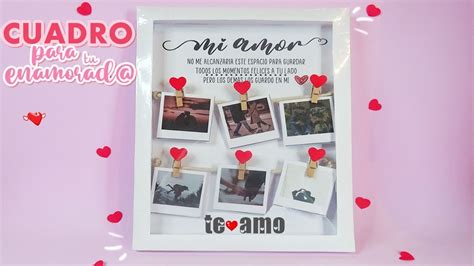 Regalo Para Tu Novio Cuadro Con Fotos Para Regalar En San Valentin