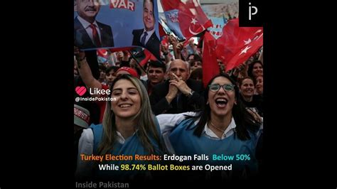 Turkey Election Results Erdogan Falls Below 50 While 9874 Ballot