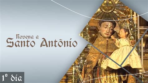 Novena A Santo Ant Nio Dia Youtube