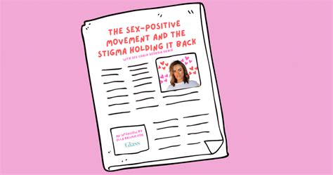 The Sex Positive Movement And The Stigma Holding It Back With Sex