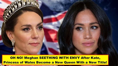 OH NO Meghan SEETHING WITH ENVY After Kate Princess Of Wales Become A