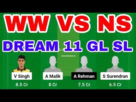 WW VS NS DREAM11 PREDICTION Ww Vs Ns Dream11 Team WW VS NS DREAM11