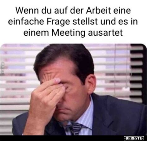 Wenn Du Auf Der Arbeit Eine Einfache Frage Stellst Und Es In Einem