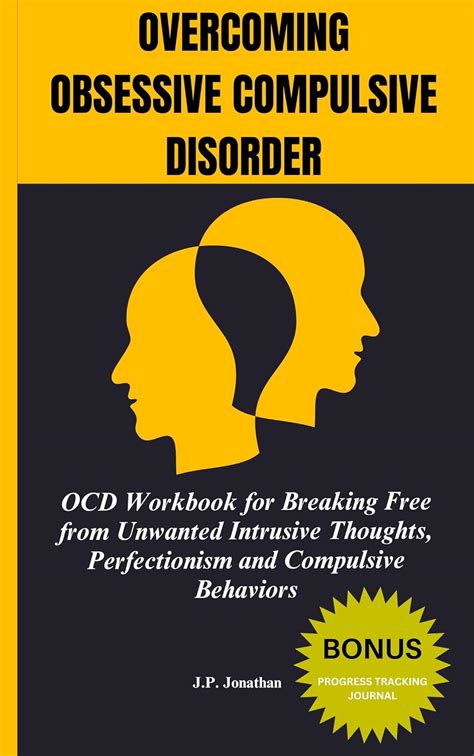 Overcoming Obsessive Compulsive Disorder Ocd Workbook For