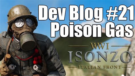 Isonzo Dev Blog Breakdown 21 Toxic Gas YouTube