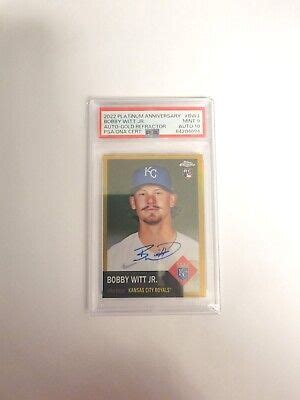 PSA 10 2022 Topps Chrome Platinum Anniversary BOBBY WITT Jr Gold Auto