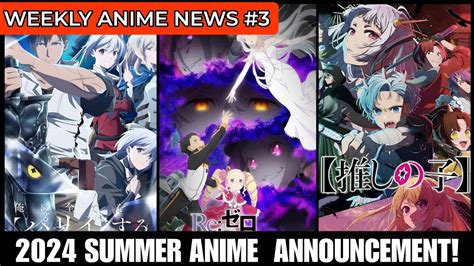 Weekly Anime News Re Zero Season Oshi No Ko Season And More