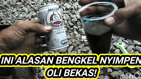 Setelah Tau Ini Kalian Akan Menyesal Telah Membuang Oli Bekas Motor