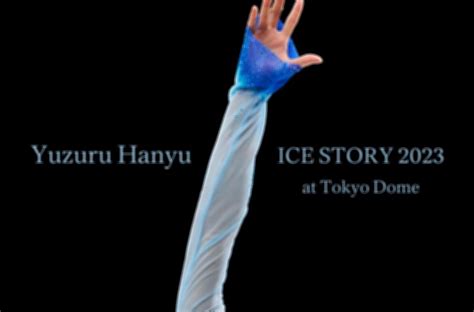 Ficha Técnica Completa Yuzuru Hanyu Ice Story 2023 “t” At Tokyo