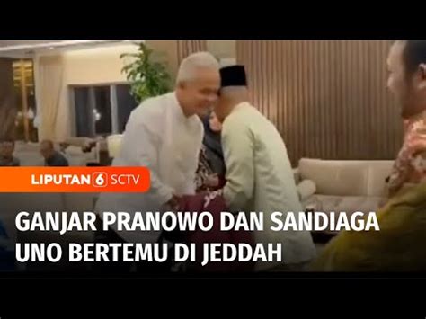 Sandiaga Uno Bertemu Ganjar Pranowo Di Jeddah Usai Melaksanakan Ibadah