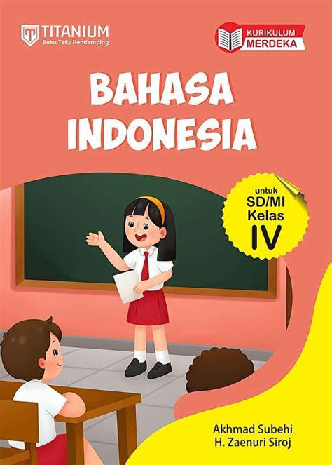 Jual Titanium Buku Teks Pendamping Kurikulum Merdeka Bahasa Indonesia