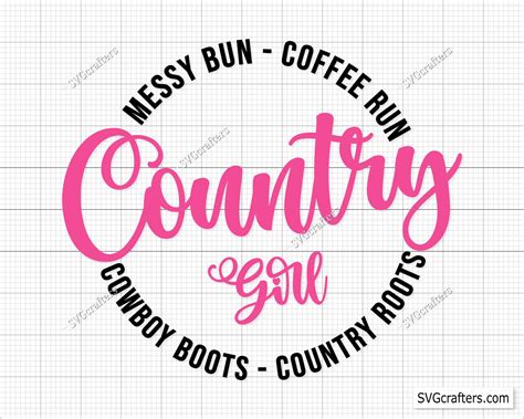 Country Girl Svg Country Svg Cowgirl Svg Southern Girl Svg Etsy