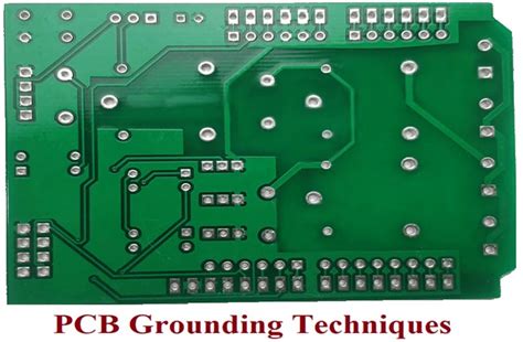 Pcb Grounding Techniques That Every Designer Should Know