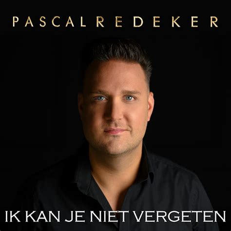 Ik Kan Je Niet Vergeten YouTube Music