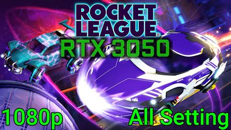 Rtx W Notebook Rocket League P All Settings Youtube