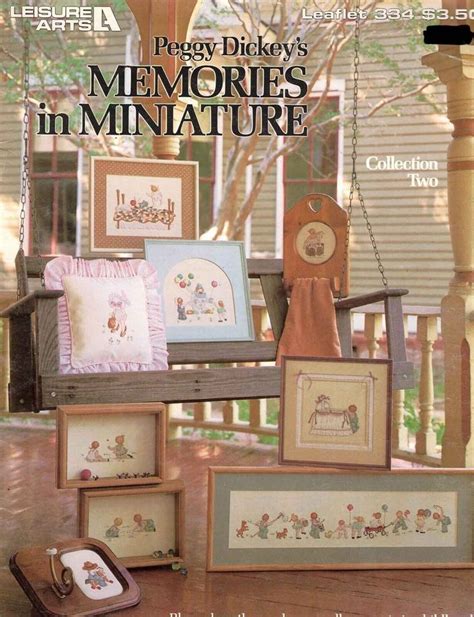 Leisure Arts Cross Stitch Leaflet Peggy Dickey Memories In Miniature