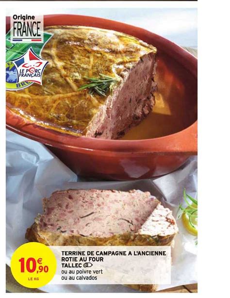 Offre Terrine De Campagne à L ancienne Rotie Au Four Tallec chez