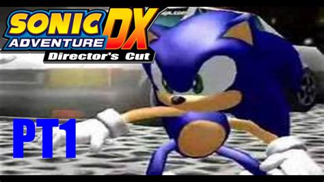 L INIZIO DI UNA NUOVA AVVENTURA Sonic Adventure DX PT 1 YouTube