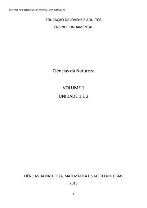 PDF Ciências da Natureza VOLUME 1 UNIDADE 1 E 2bioeducacao br