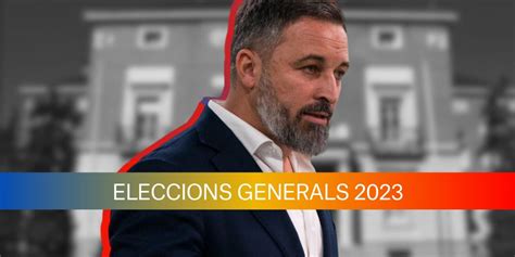 Santiago Abascal Candidato Elecciones Generales 2023