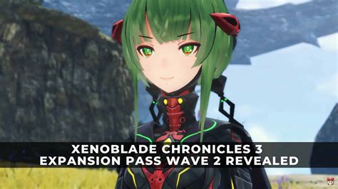 Xenoblade Chronicles 3 Expansion Pass Wave 2 Revealed Keengamer