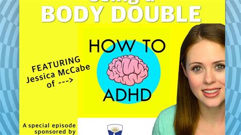 The Benefits Of Using A Body Double With How To Adhd And Landmark College Youtube