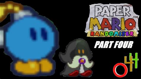 Paper Mario Randomizer Part Four Youtube