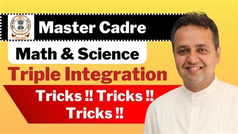 Triple Integral Tricks Chetan Setia Best Master Cadre Maths