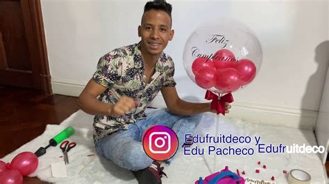 CÓMO INFLAR GLOBOS DENTRO DE GLOBO BURBUJA Y CÓMO PERSONALIZARLO