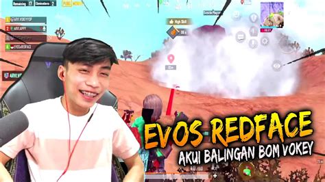 EVOS REDFACE AKUI BALINGAN BOM VOKEY KAT SCRIM YouTube