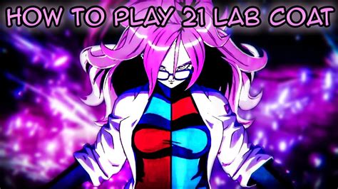 Android 21 Lab Coat Season 4 Combo Guide DBFZ YouTube