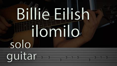 Billie Eilish Ilomilo Easy Guitar Tabs Tutorial Youtube