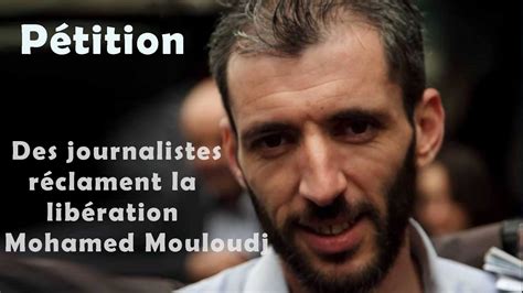 Des Journalistes R Clament La Lib Ration De Mohamed Mouloudj