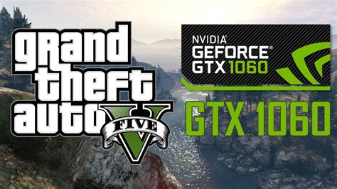 GTA V Vs Nvidia GTX 1060 3GB Very High 1080p Gameplay GTA 5 YouTube