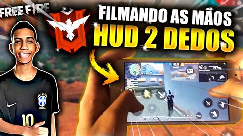 Handcam Hud Dedos Melhor Hud De Dedos Para Free Fire Como