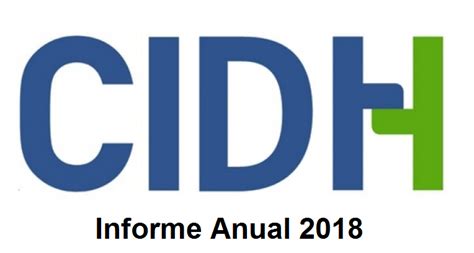 Cidh Presentó Su Informe Anual 2018 Fronteraysociedad